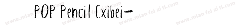 华康POP Pencil Cxibei字体转换